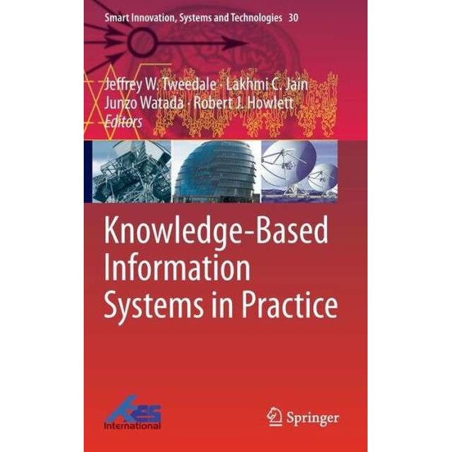 Knowledge-Based Information Systems in Practice de Jeffrey W. Tweedale