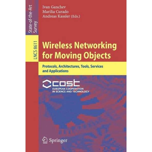 Wireless Networking for Moving Objects de Ivan Ganchev