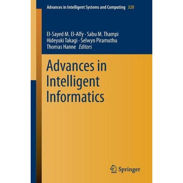 Advances in Intelligent Informatics de El-Sayed M. El-Alfy
