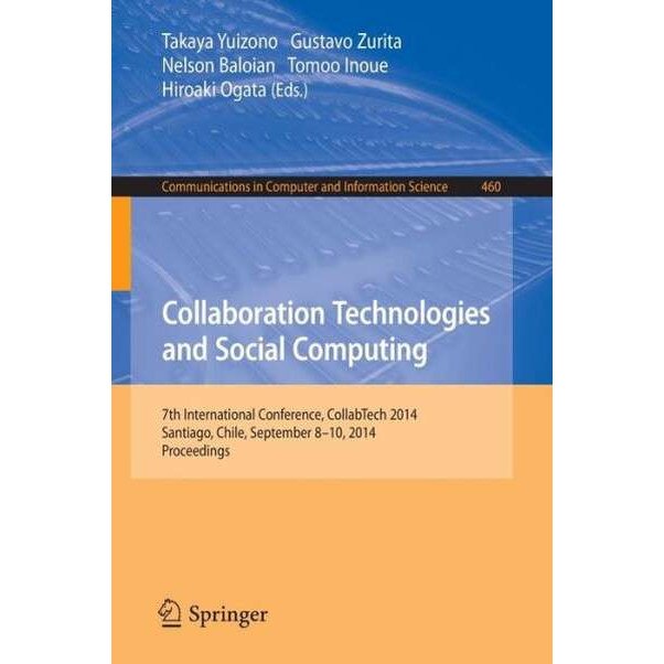Collaboration Technologies and Social Computing de Takaya Yuizono