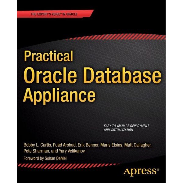 Practical Oracle Database Appliance de Bobby Curtis