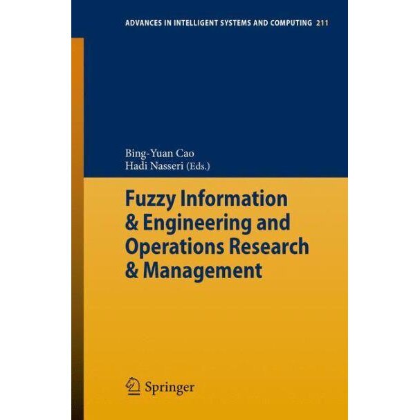 Fuzzy Information & Engineering and Operations Research & Management de Bing-Yuan Cao