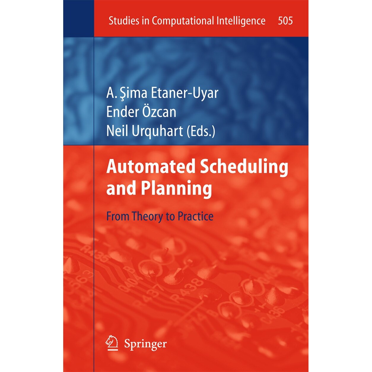 Automated Scheduling and Planning de A. Sima Uyar