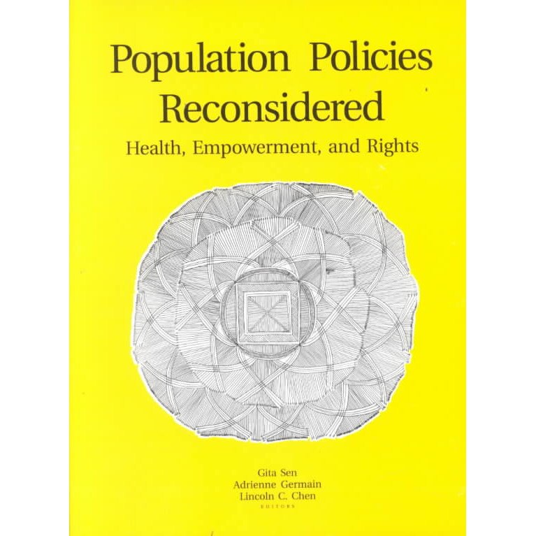 Population Policies Reconsidered /-/ Health, Empowerment, and Rights de Gita Sen