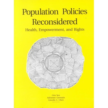 Population Policies Reconsidered /-/ Health, Empowerment, and Rights de Gita Sen Population Policies Reconsidered /-/ Health, Empowerment, and Rights de Gita Sen