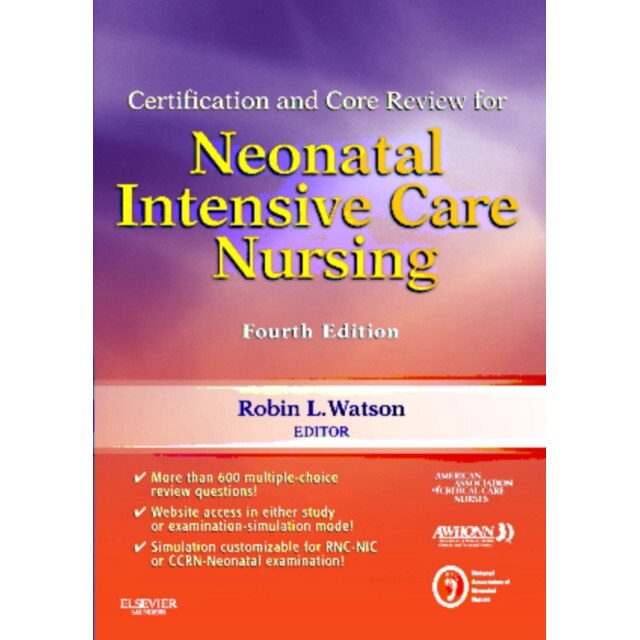Certification and Core Review for Neonatal Intensive Care Nursing de Aacn [Paperback]