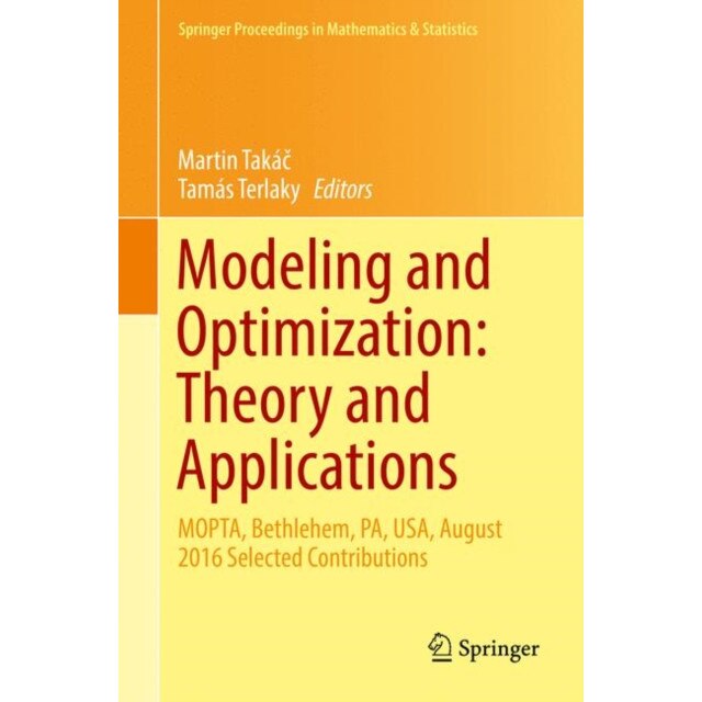 Modeling and Optimization: Theory and Applications de Martin Takáč