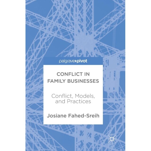 Conflict in Family Businesses de Josiane Fahed-Sreih