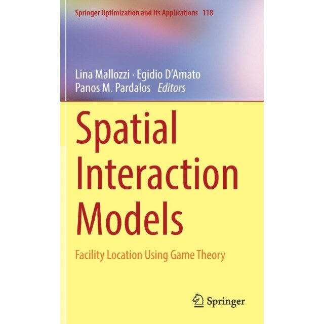 Spatial Interaction Models de Lina Mallozzi
