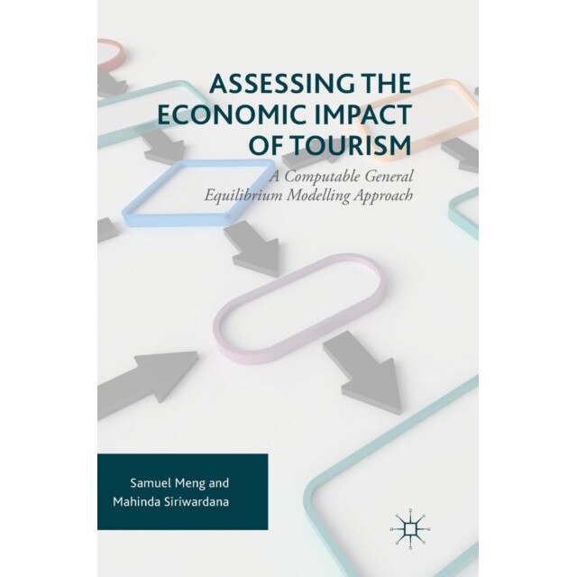 Assessing the Economic Impact of Tourism de Samuel Meng