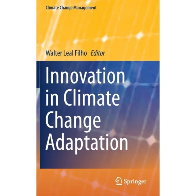 Innovation in Climate Change Adaptation de Walter Leal