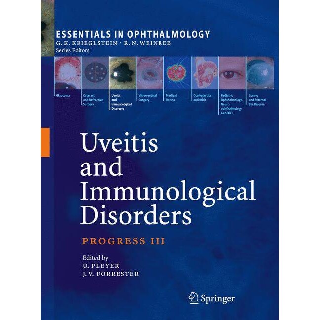 Uveitis and Immunological Disorders de Uwe Pleyer