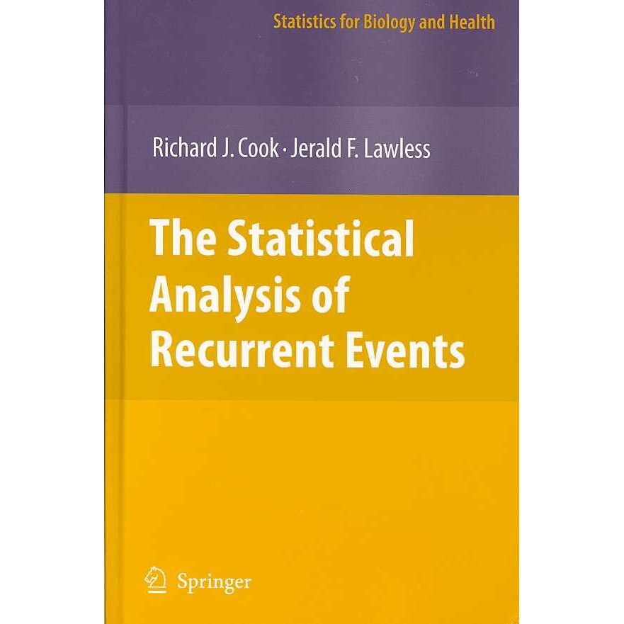 The Statistical Analysis of Recurrent Events de Richard J. Cook