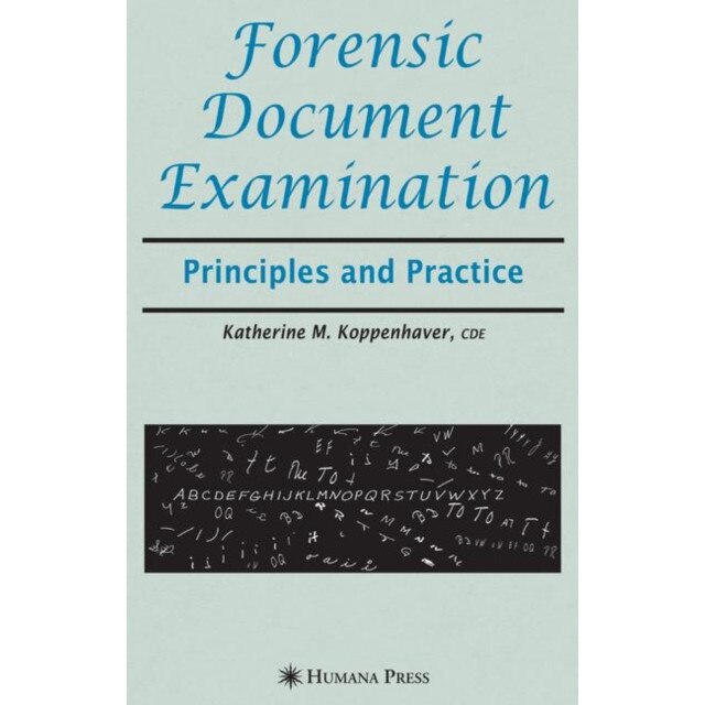 Forensic Document Examination de Katherine M. Koppenhaver