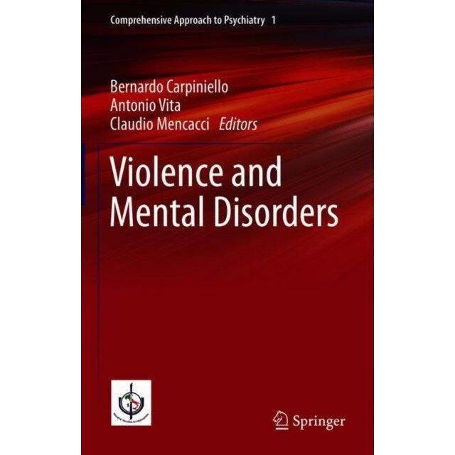 Violence and Mental Disorders de Bernardo Carpiniello