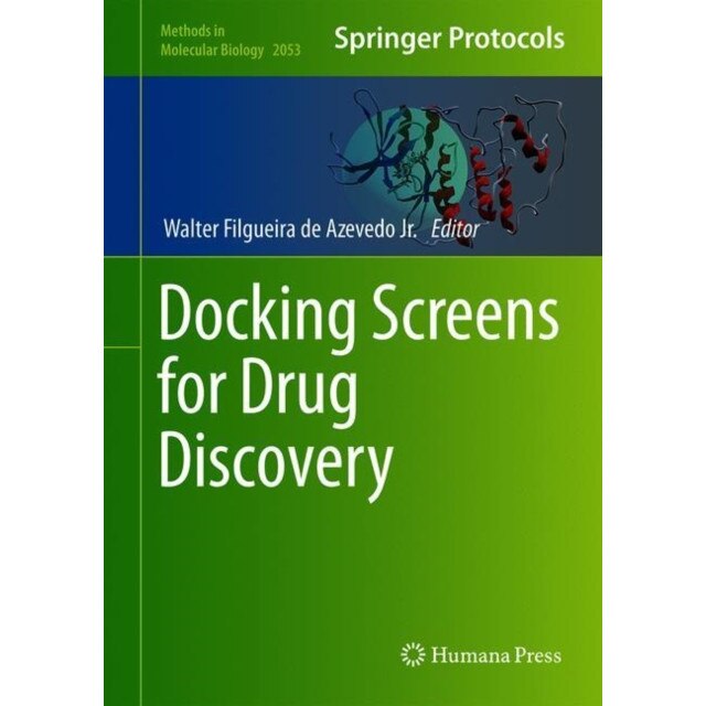 Docking Screens for Drug Discovery de Walter Filgueira de Azevedo Jr.