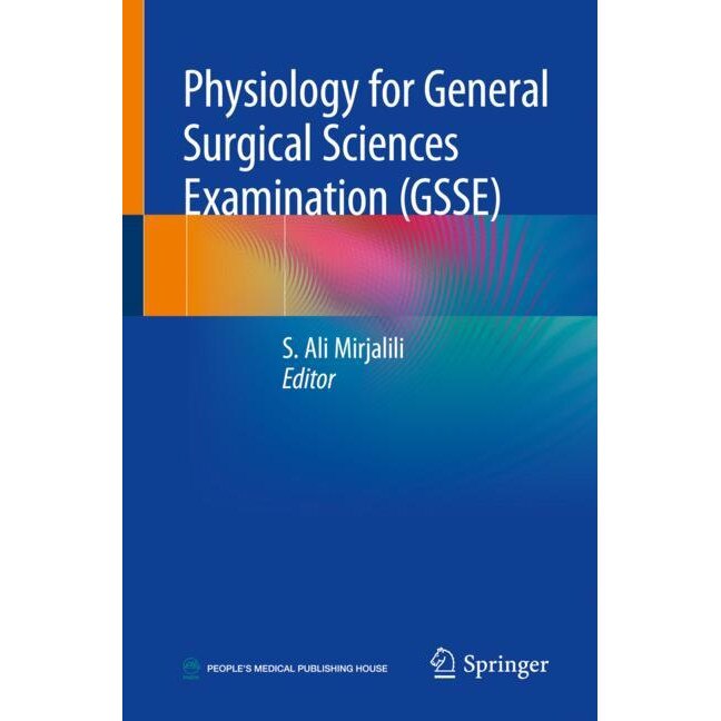 Physiology for General Surgical Sciences Examination (GSSE) de S. Ali Mirjalili