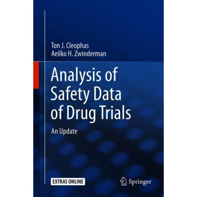 Analysis of Safety Data of Drug Trials de Ton J. Cleophas