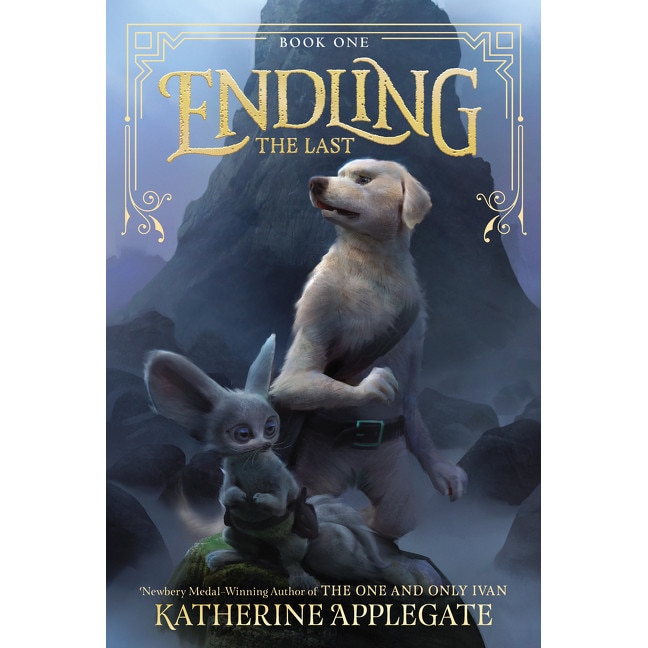 Endling #1: The Last de Katherine Applegate [Paperback]