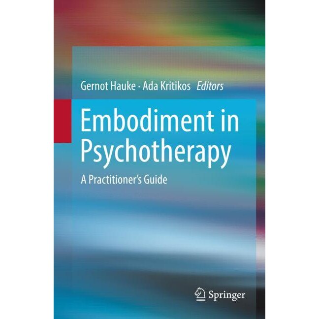 Embodiment in Psychotherapy de Gernot Hauke