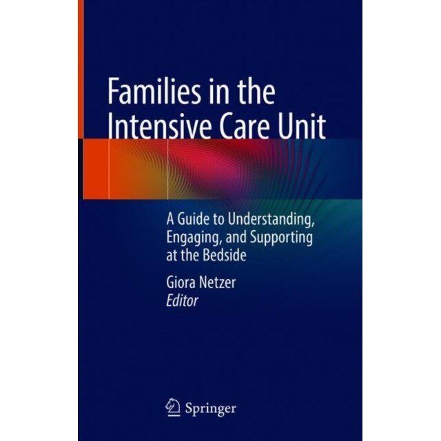Families in the Intensive Care Unit de Giora Netzer