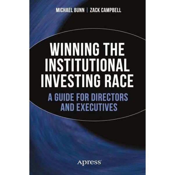 Winning the Institutional Investing Race de Michael Bunn