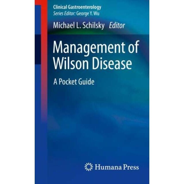 Management of Wilson Disease de Michael L. Schilsky