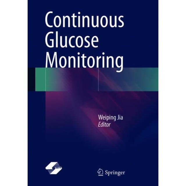 Continuous Glucose Monitoring de Weiping Jia
