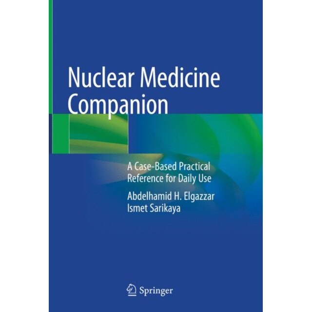 Nuclear Medicine Companion de Abdelhamid H. Elgazzar