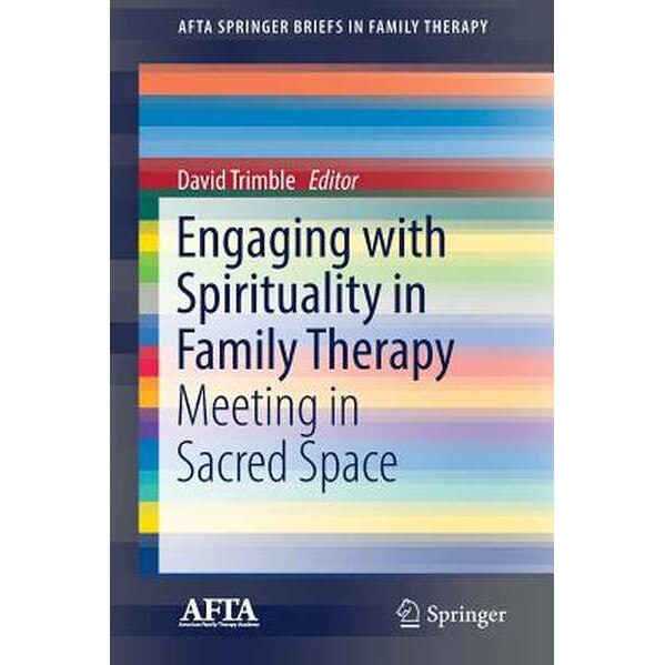 Engaging with Spirituality in Family Therapy de David Trimble