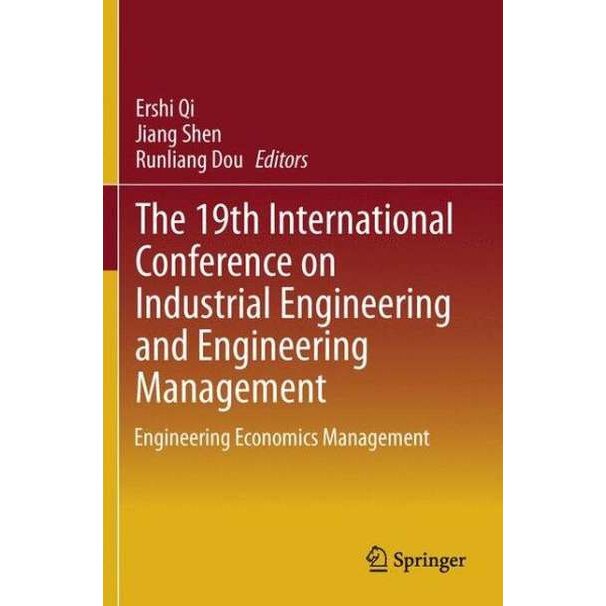 The 19th International Conference on Industrial Engineering and Engineering Management de Ershi Qi [Paperback]