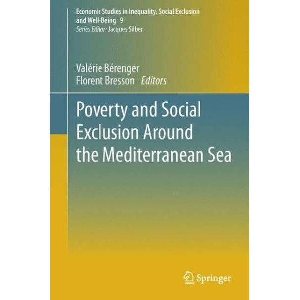 Poverty and Social Exclusion around the Mediterranean Sea de Valerie Berenger