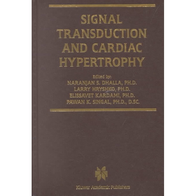 Signal Transduction and Cardiac Hypertrophy de Naranjan S. Dhalla