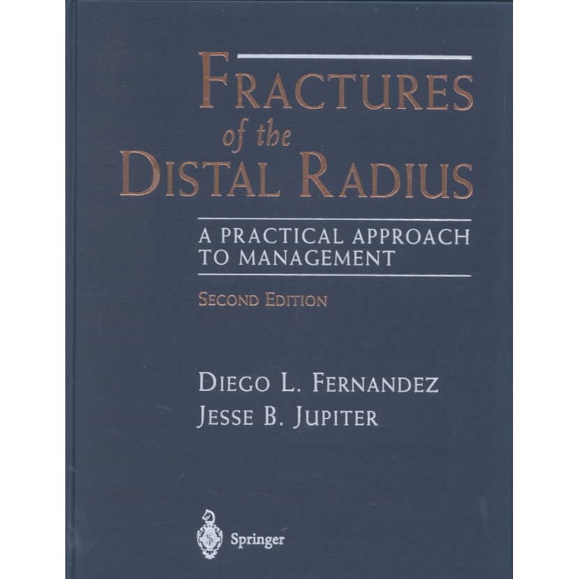 Fractures of the Distal Radius de Diego L. Fernandez [Hardback]