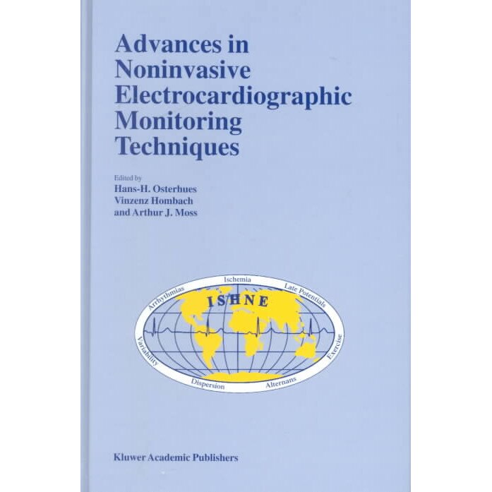 Advances in Noninvasive Electrocardiographic Monitoring Techniques de H.-H. Osterhues