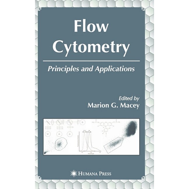 Flow Cytometry de Marion G. Macey