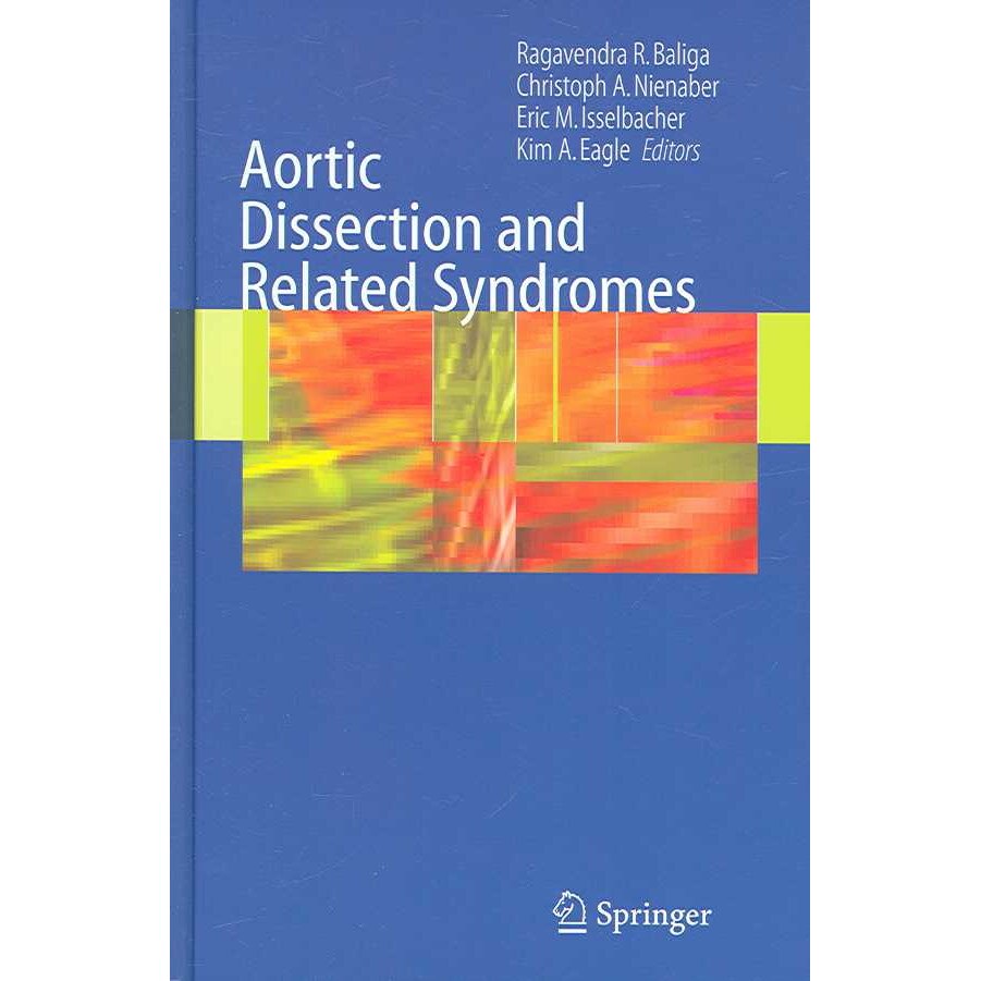 Aortic Dissection and Related Syndromes de Ragavendra Baliga