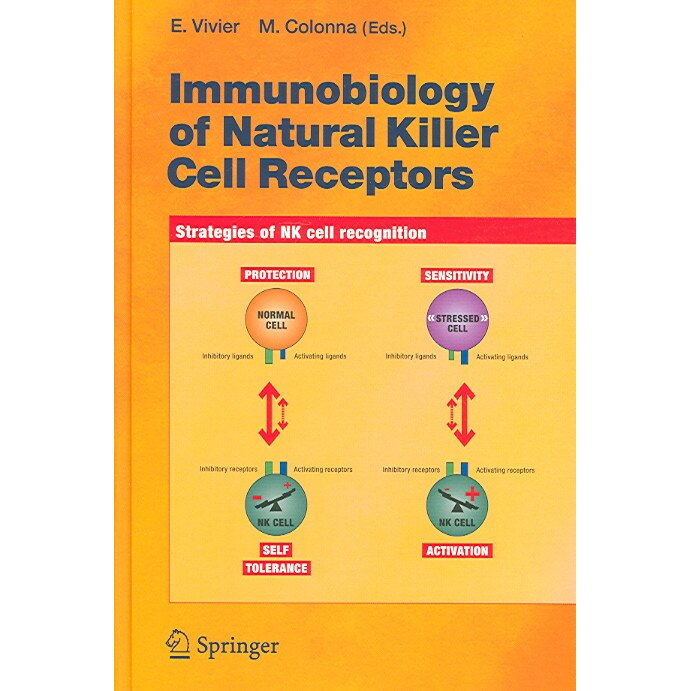 Immunobiology of Natural Killer Cell Receptors de Eric Vivier
