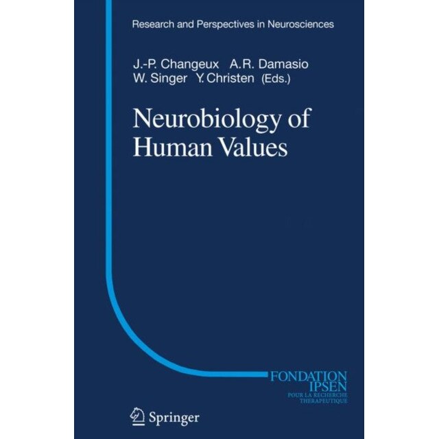 Neurobiology of Human Values de Jean-Pierre P. Changeux [Hardback]