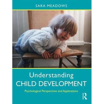 Understanding Child Development de Sara Meadows Understanding Child Development de Sara Meadows