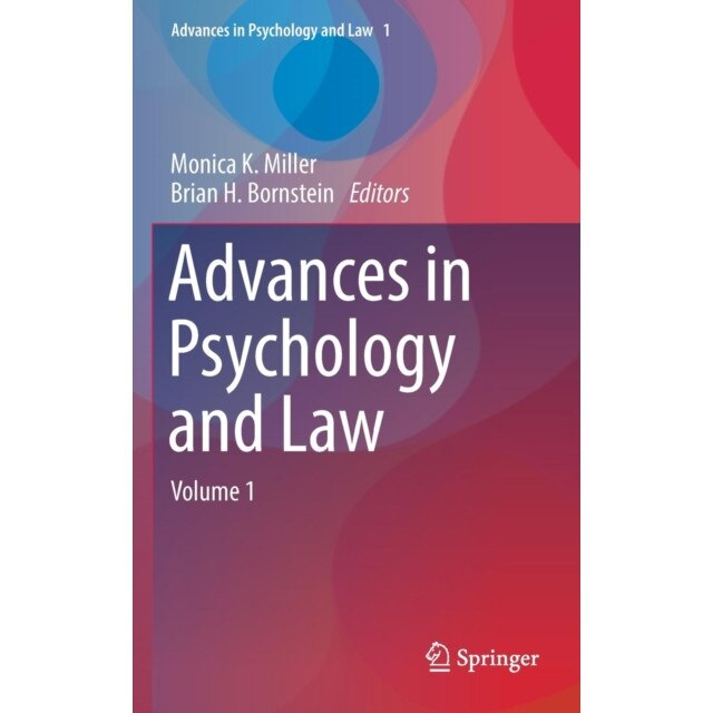 Advances in Psychology and Law de Monica K. Miller