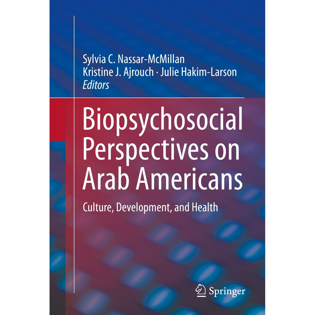 Biopsychosocial Perspectives on Arab Americans de Sylvia C. Nassar-McMillan [Paperback]