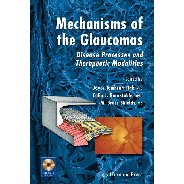 Mechanisms of the Glaucomas de Joyce Tombran-Tink