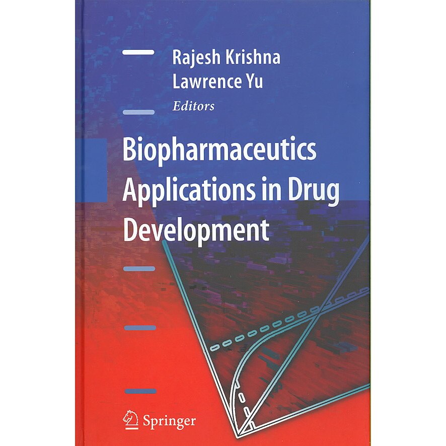 Biopharmaceutics Applications in Drug Development de Rajesh Krishna