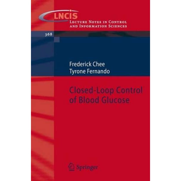 Closed-Loop Control of Blood Glucose de Frederick Chee