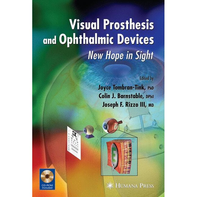 Visual Prosthesis and Ophthalmic Devices de Joyce Tombran-Tink