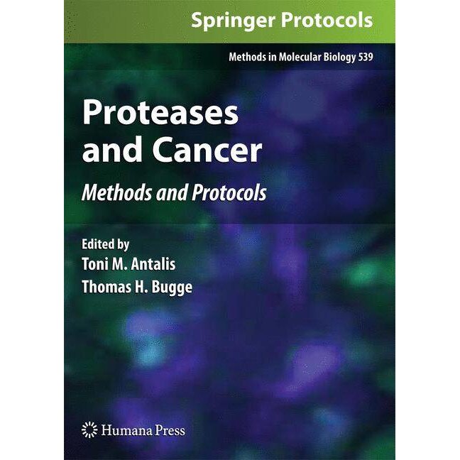 Proteases and Cancer de Toni M. Antalis