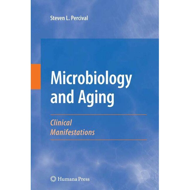 Microbiology and Aging de Steven L. Percival