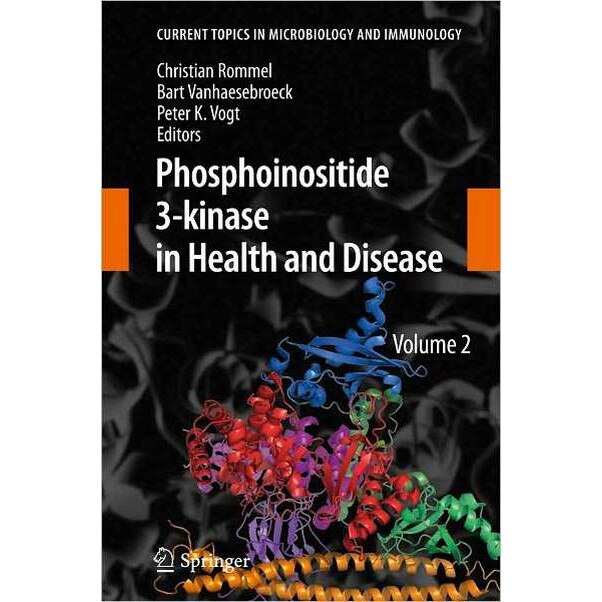 Phosphoinositide 3-kinase in Health and Disease de Christian Rommel