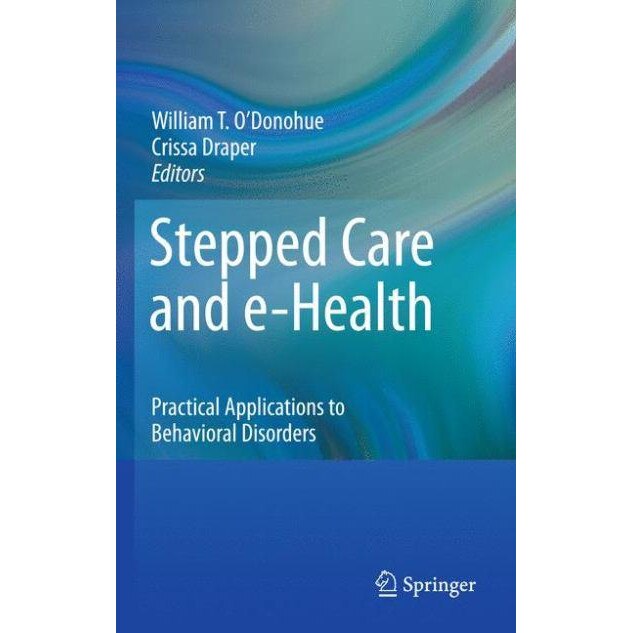Stepped Care and e-Health de William O'Donohue